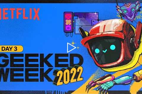 GEEKED WEEK - Day 3 | Animation Showcase & Cyberpunk: Edgerunners | Netflix