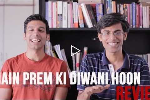 MOST ACTING EVER -Main Prem Ki Diwani Hoon Review