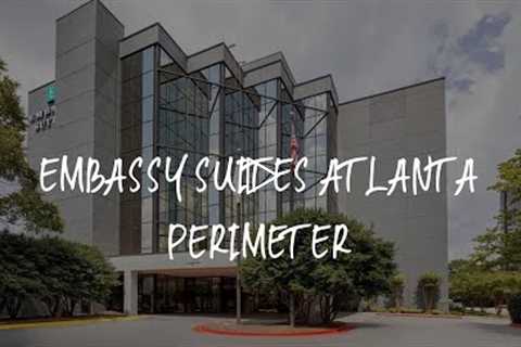 Embassy Suites Atlanta Perimeter Review - Atlanta , United States of America