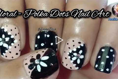 Easy Floral-Polka dot Nail Art Designs/ Daisy Nail Art / Black and White Nail Art #nailsbyamrita