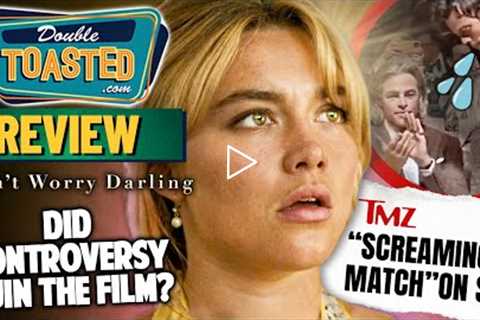 DON'T WORRY DARLING MOVIE REVIEW | Double Toasted