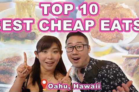 TOP 10 BEST of CHEAP EATS in HAWAII || [Oahu, Hawaii] *Our Top Picks!*