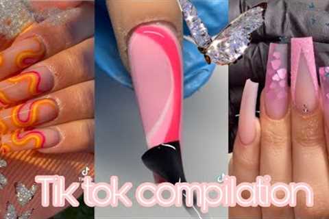 Acrylic nails Tik tok Compilation