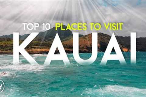 The Top 10 BEST Places to Visit in Kauai, Hawaii (2023)