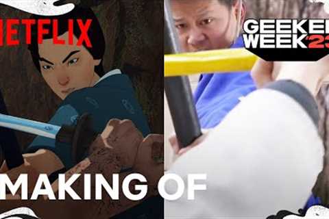 Blue Eye Samurai | Making of a Warrior | Geeked Week '23 | Netflix