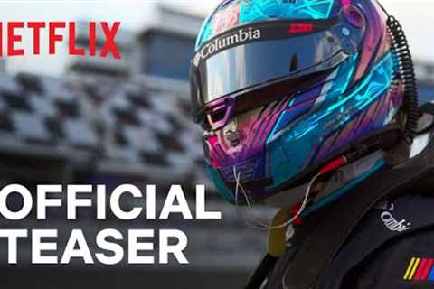 NASCAR: FULL SPEED | Official Teaser | Netflix