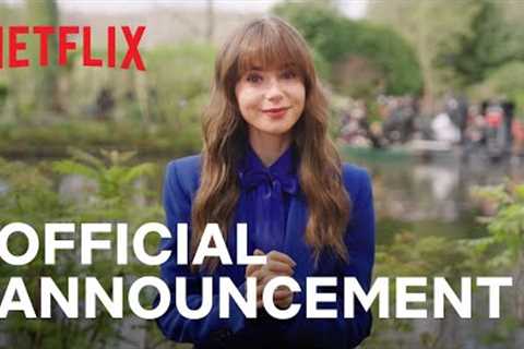 Emily in Paris: Season 4 | Official Announcement | Netflix