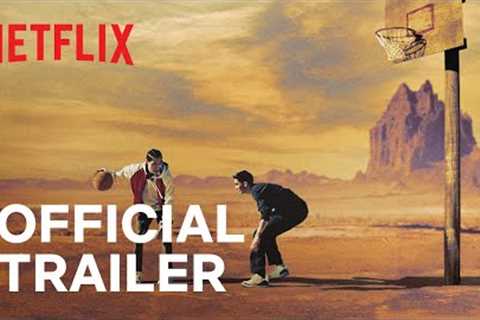 Rez Ball | Official Trailer | Netflix