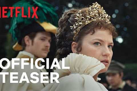 The Empress: Season 2 | Official Teaser | Netflix